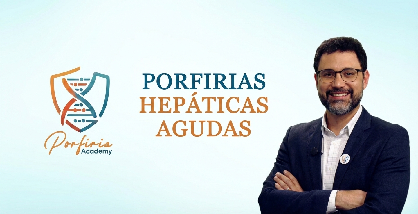 Porfirias Hepáticas Agudas